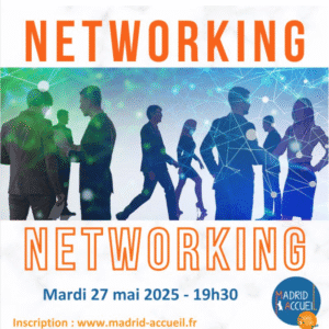 Madrid Accueil – Networking